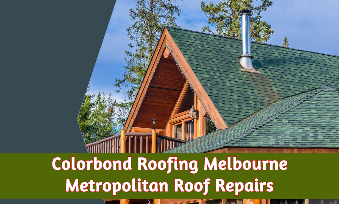 Colorbond Roofing Melbourne